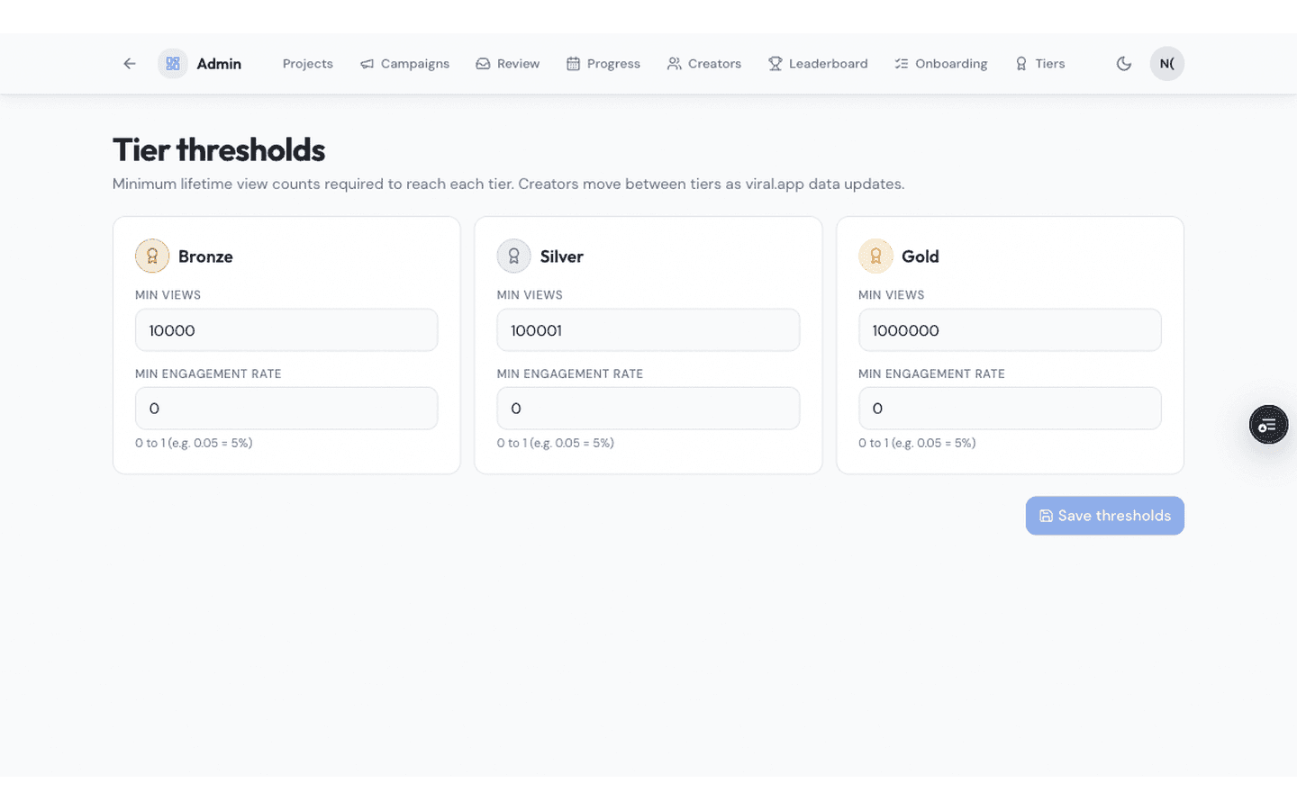 Tier threshold configuration for Bronze, Silver and Gold